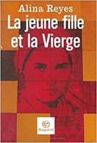 "La jeune fille et la Vierge", 2008, éd Bayard,169 pages
