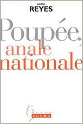 "Poupée, anale nationale", 1998, éd Zulma, 85 pages